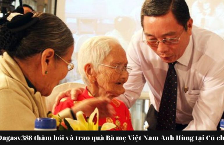 Dagasv388 thăm hỏi và trao quà Bà mẹ Việt Nam Anh Hùng tại Củ Chi